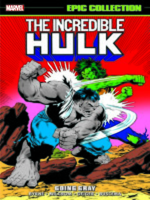cover image of Incredible Hulk Epic Collection: Going Gray
